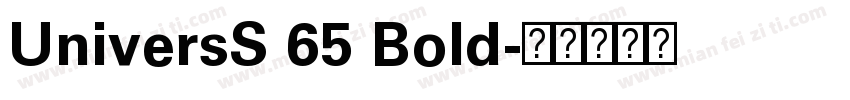 UniversS 65 Bold字体转换